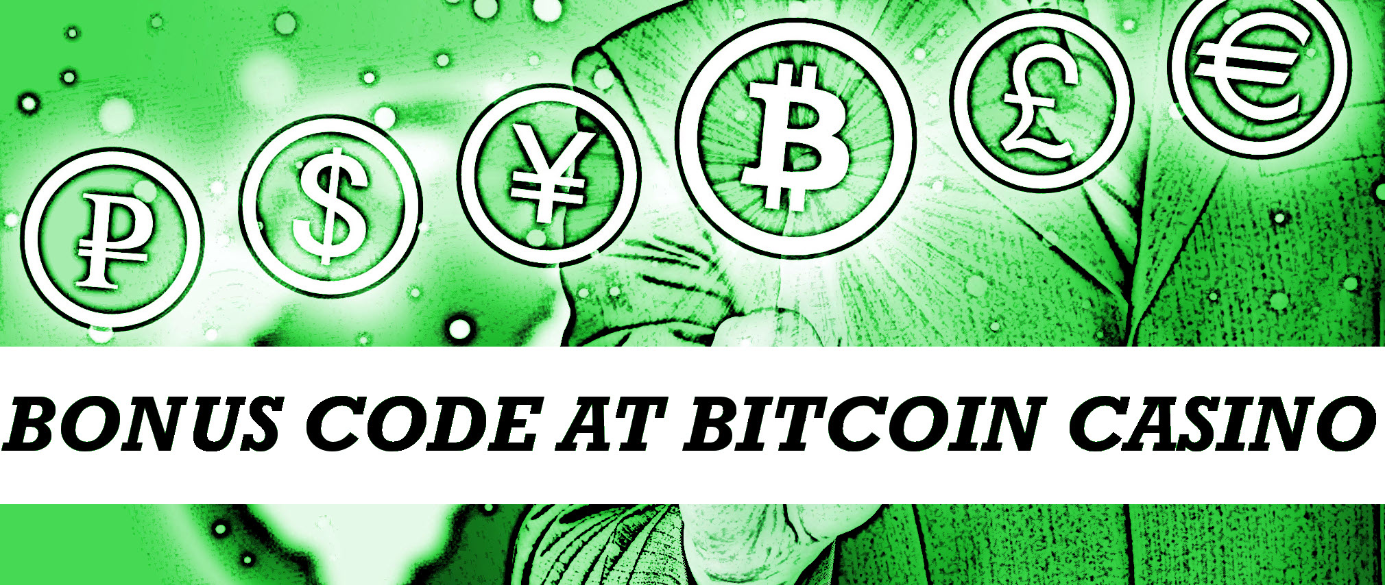 Bitcoin casino with bonus code
