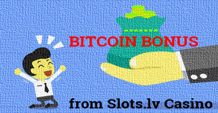 Slots.lv casino with Bitcoin bonus